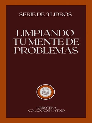 cover image of LIMPIANDO TU MENTE DE PROBLEMAS